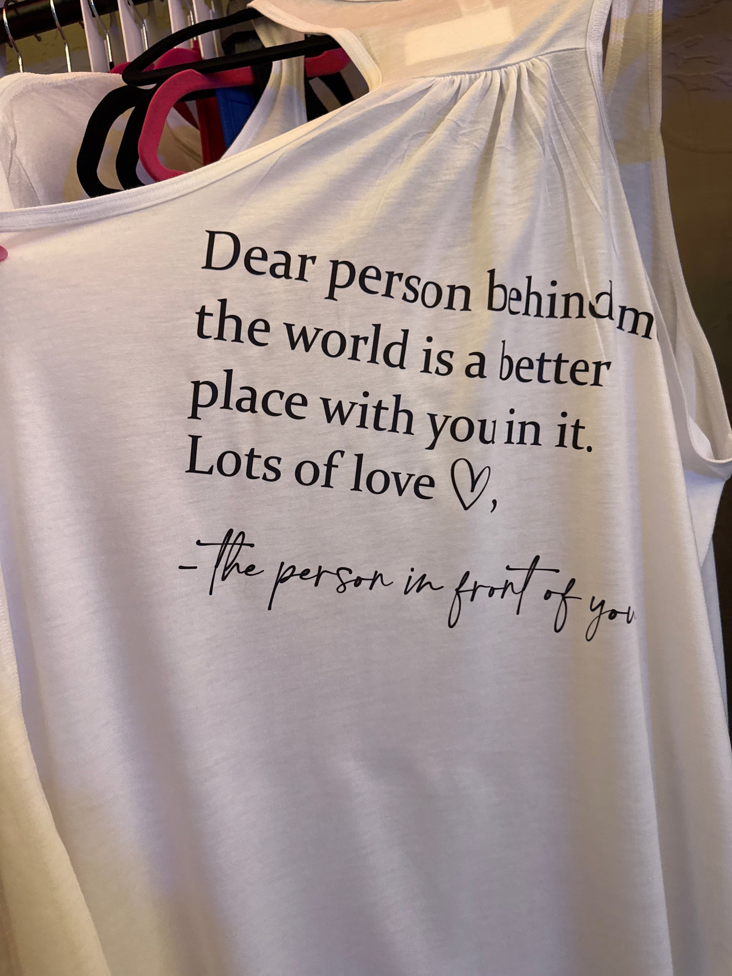 Dear Person Behind Me Tank