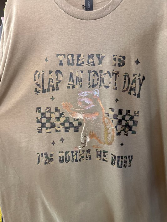 Slap an idiot day