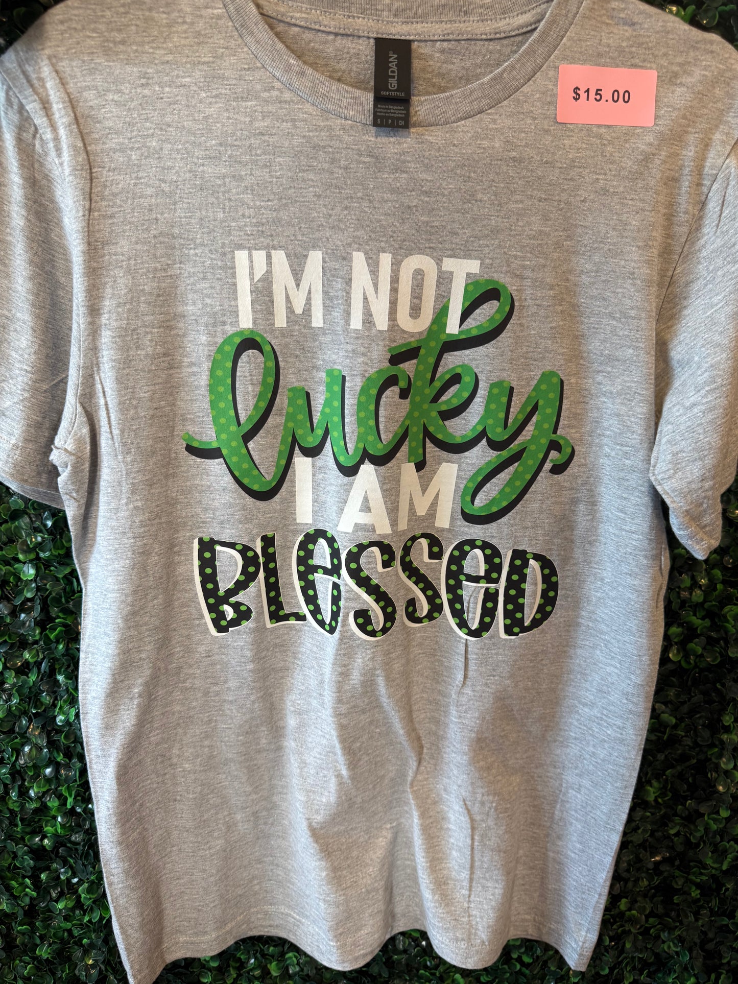 I am not lucky I’m blessed shirt